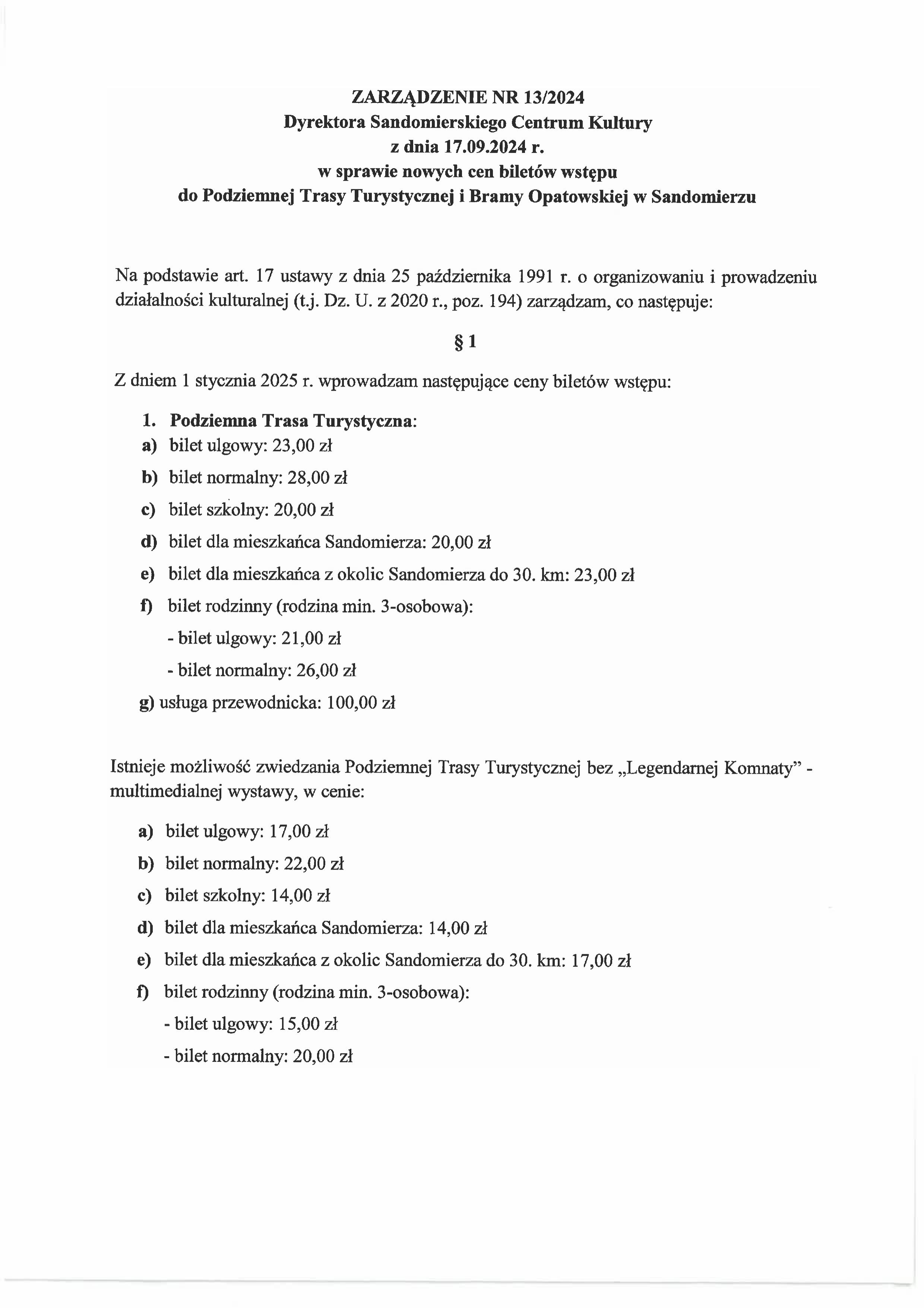 Zarzůdzenie 13 2024 w sprawie nowych cen biletw na BramÖ Opatowsků i Podziemnů TrasÖ Turystycznů 1 obrazy 0